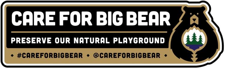 A digital logo of the Care For Big Bear movement, stating to preserve our natural playground.